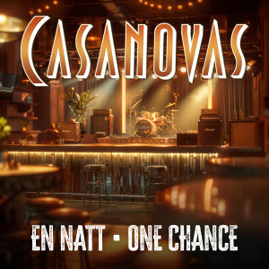 Casanovas的專輯En natt / One Chance