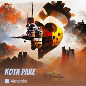Alexandra的專輯Kota Pare