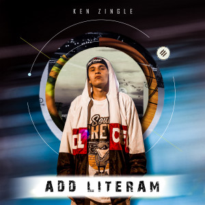 อัลบัม Add Literam (Explicit) ศิลปิน Ken Zingle