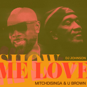 收聽MitchdiSinga的Show Me Love歌詞歌曲