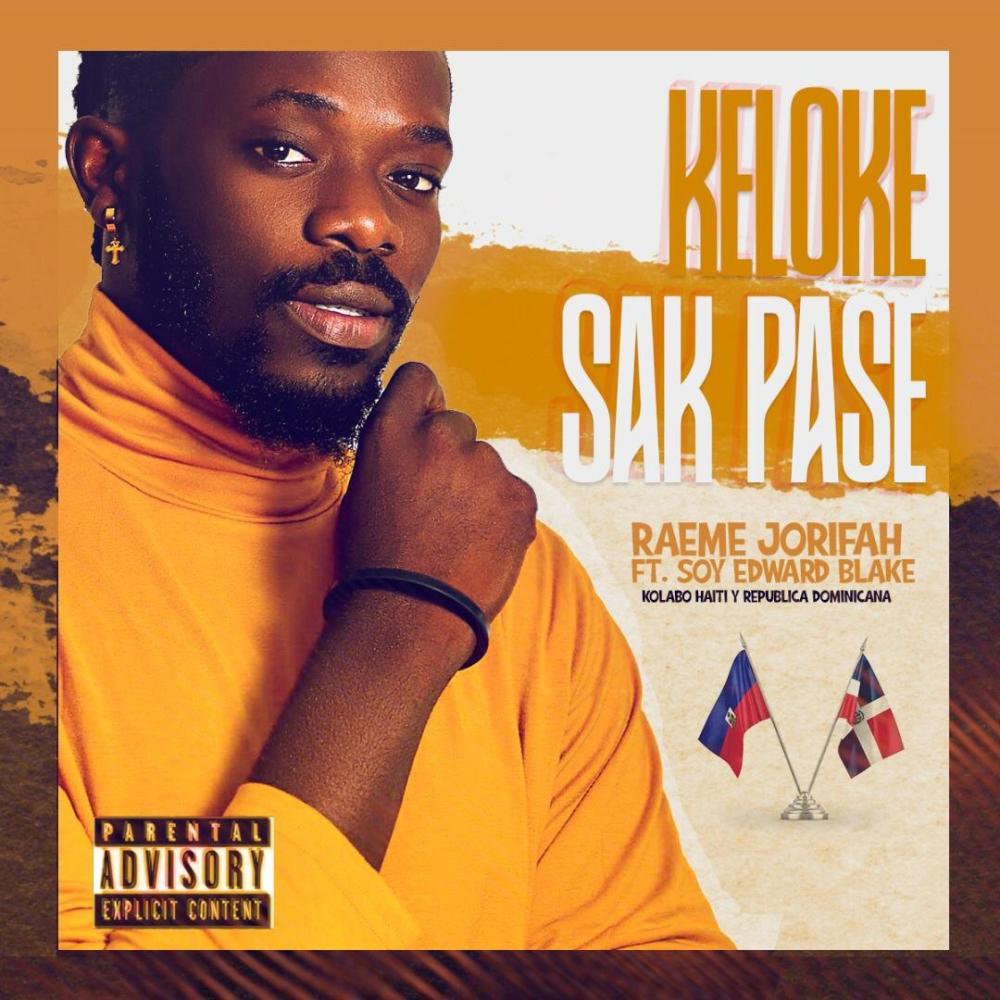Keloke Sak Pase(feat. Soy Edward Blake) (Explicit)