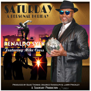 Listen to Saturday A Personal Holiday song with lyrics from Renaldo Sylk