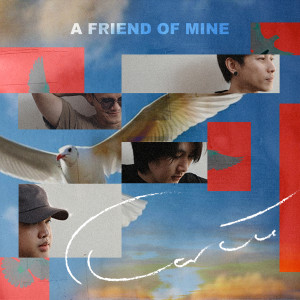 Listen to โบยบิน song with lyrics from A Friend of Mine