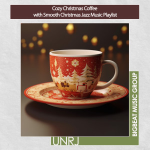 Album Cozy Christmas Coffee with Smooth Christmas Jazz Music Playlist from UNRJ