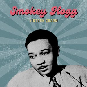 Listen to Hard Times song with lyrics from Smokey Hogg