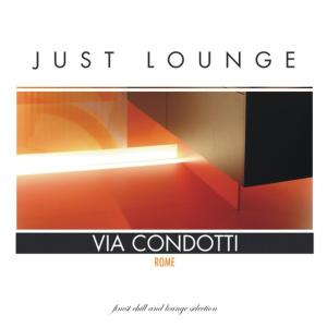 อัลบัม Just Lounge  Roma  ศิลปิน Various Artists