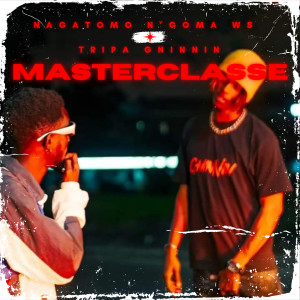 Listen to masterclasse (Explicit) song with lyrics from NAGATOMO N'GOMA WS