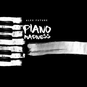 Piano Madness dari Alex Future