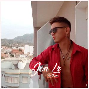 收聽Jon lr的Tu foto歌詞歌曲