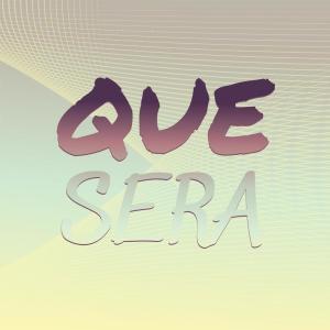 Listen to Que Sera song with lyrics from Barbara Kist
