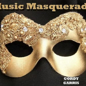 อัลบัม Music Masquerade ศิลปิน Gordy Garris