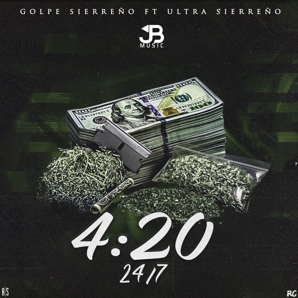 4:20 24/7(feat. Ultra Sierreño)