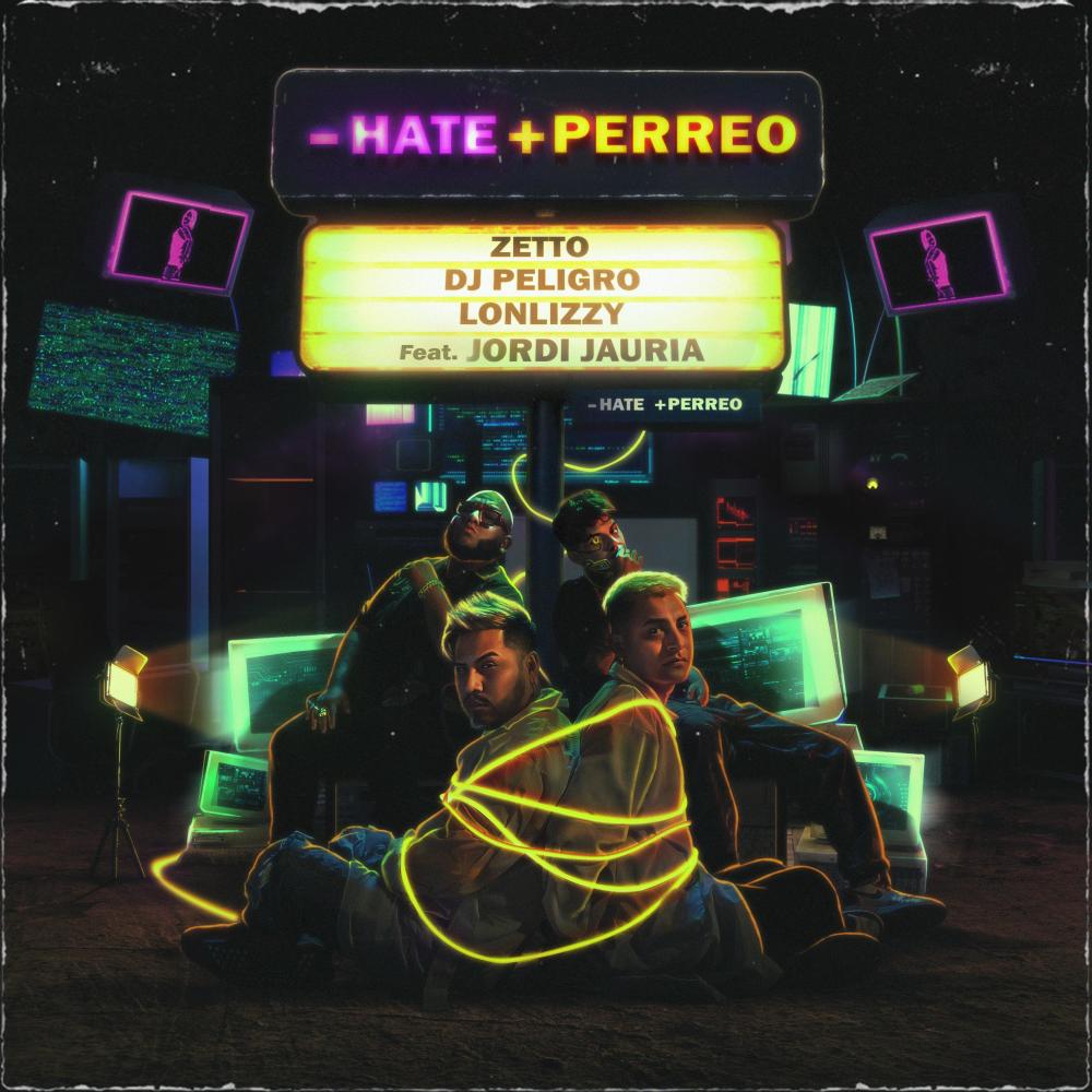 - Hate + Perreo (feat. Jordi Jauria) (Explicit)