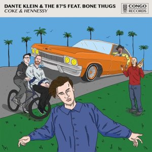 收聽Dante Klein的Coke & Hennessy (feat. Bone Thugs-N-Harmony) [Extended Mix] (Extended Mix)歌詞歌曲