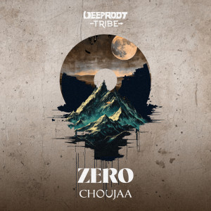 Choujaa的專輯Zero