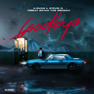 收聽A-swxg的Goodbye歌詞歌曲