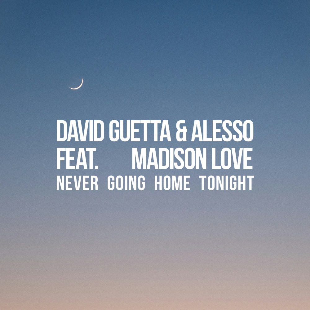Never Going Home Tonight (feat. Madison Love)