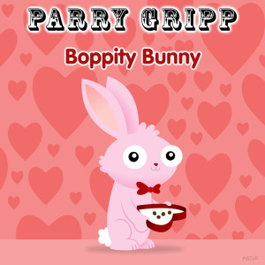 Listen to Boppity Bunny song with lyrics from Parry Gripp