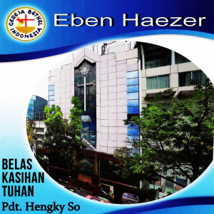 Dengarkan Belas Kasihan Tuhan lagu dari Pdt. Hengky So dengan lirik