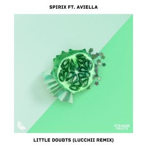 Spirix的專輯Little Doubts (feat. Aviella) [Lucchii Remix]