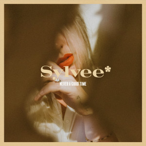 Album Never a Good Time from Sylvee