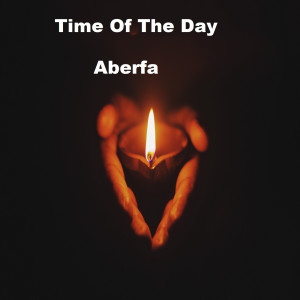 ดาวน์โหลดและฟังเพลง Time of the Day พร้อมเนื้อเพลงจาก Aberfa