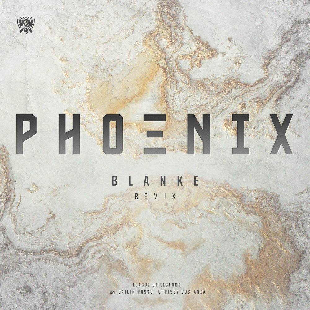 Phoenix (Blanke Remix) (Blanke 混音版)