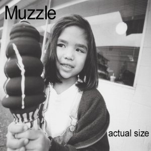 อัลบัม Actual Size ศิลปิน Muzzle