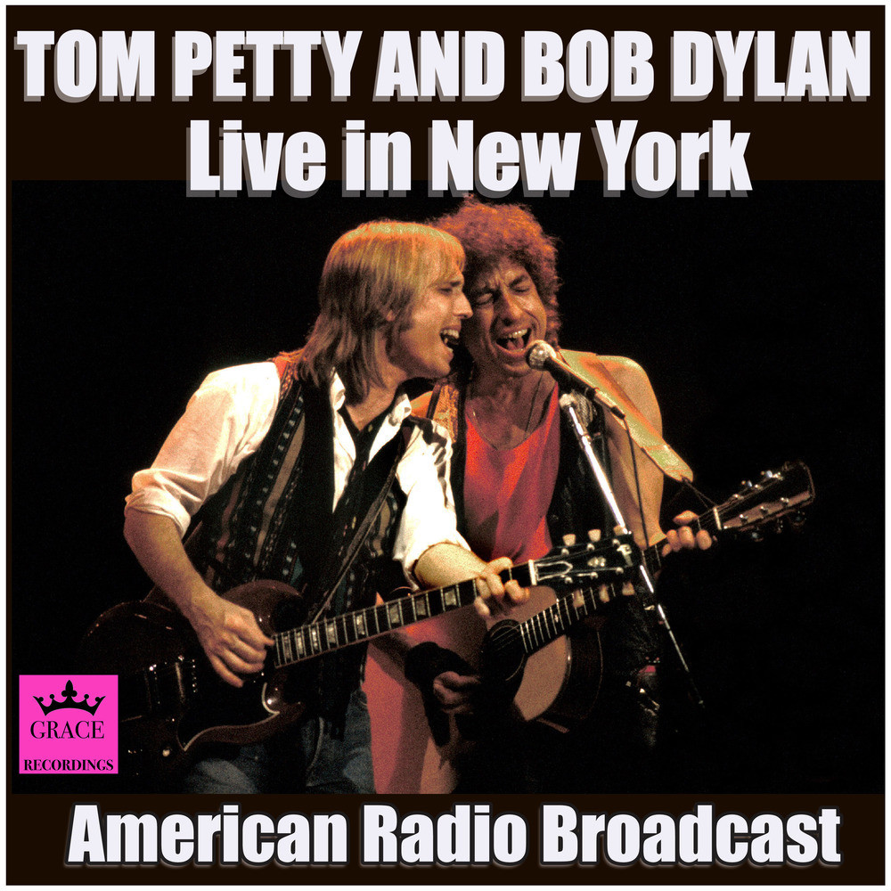 Bob Dylan and Tom Petty Live in New York