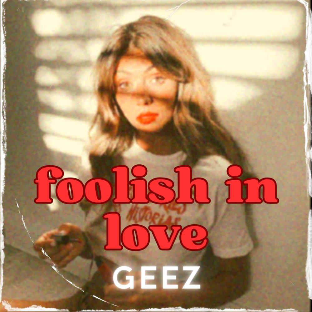 foolish in love (Radio Edit)