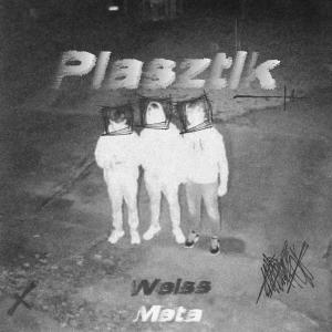 Plasztik (feat. Meta) (Explicit) dari Weiss