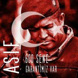 ดาวน์โหลดและฟังเพลง 600 Sene Garantimiz Var พร้อมเนื้อเพลงจาก Asif