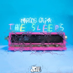收听Marcos Caixa的The Sleeps歌词歌曲