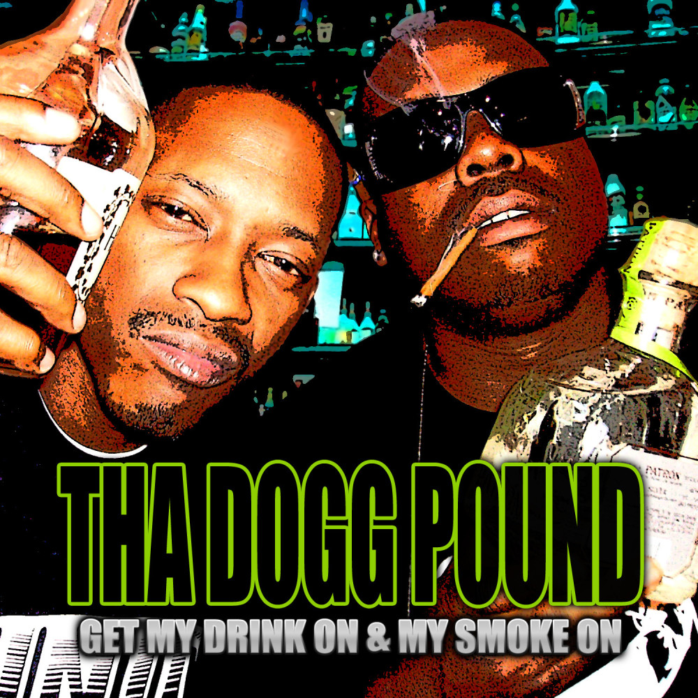 Get My Drink On & My Smoke On (Dirty) (Explicit) (Explicit|Instrumental)