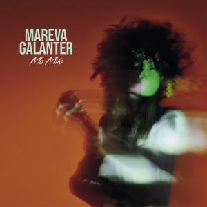 Album Ma Mita oleh Mareva Galanter