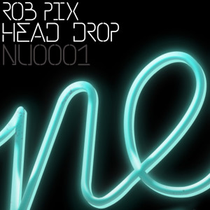 อัลบัม Head Drop ศิลปิน Rob Pix