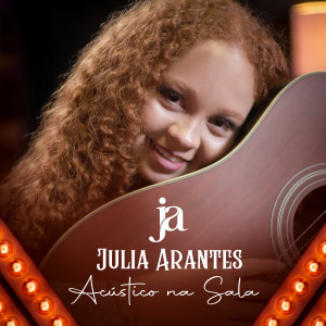 Julia Arantes的專輯Acústico na Sala