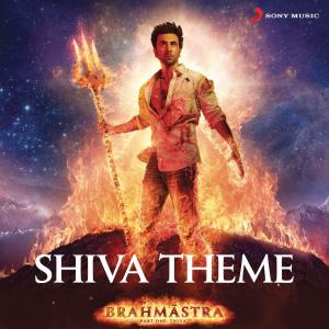 Album Shiva Theme (From "Brahmastra") from Pritam