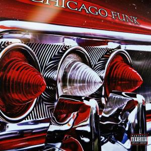 收聽Jokahpacheco的CHICAGO FUNK (feat. Verzo Loko) (Explicit)歌詞歌曲