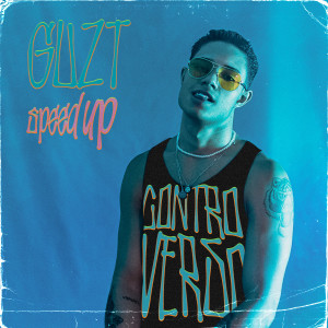 Album Controverso (Speed up) oleh Guzt