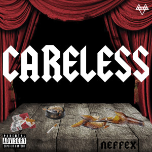 收听NEFFEX的Careless歌词歌曲