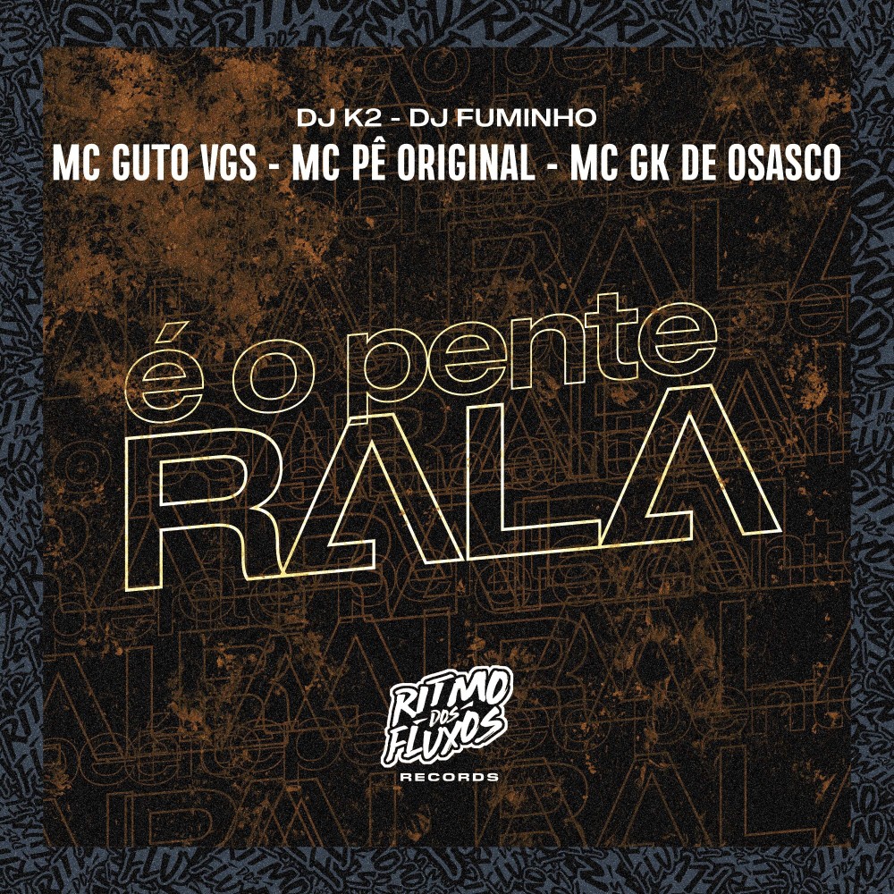 É o Pente Rala