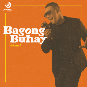 Album Bagong Buhay, Vol. 1 from Thyro Alfaro