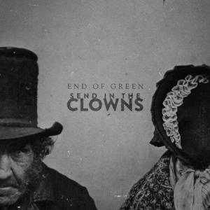 อัลบัม Send in the Clowns ศิลปิน End Of Green