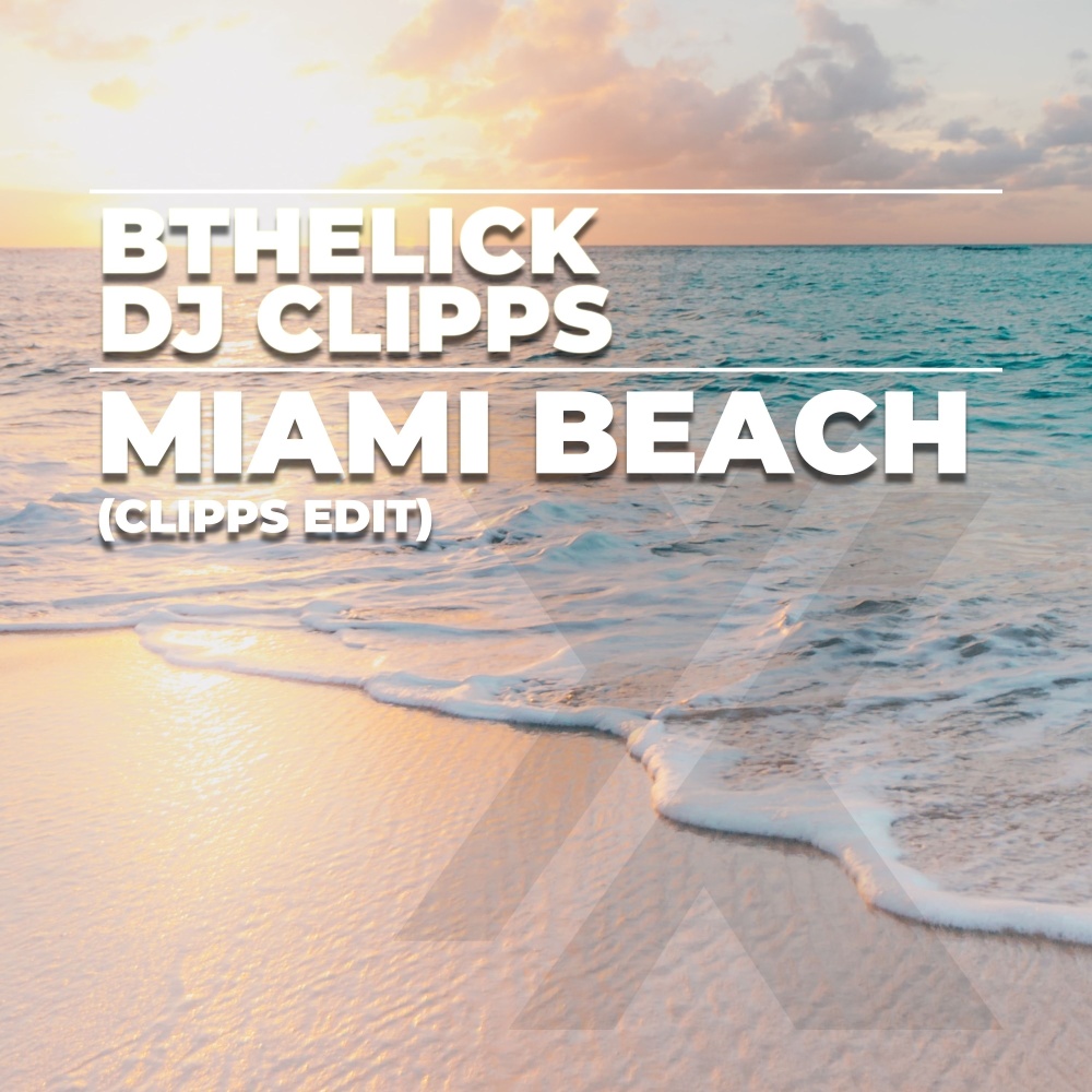 Miami Beach (Clipps Edit)