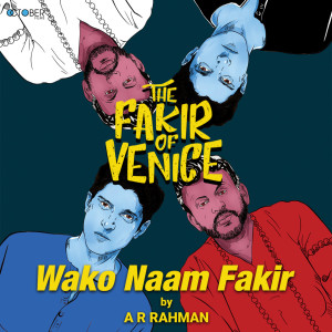 A R Rahman的專輯The Fakir of Venice (Original Motion Picture)