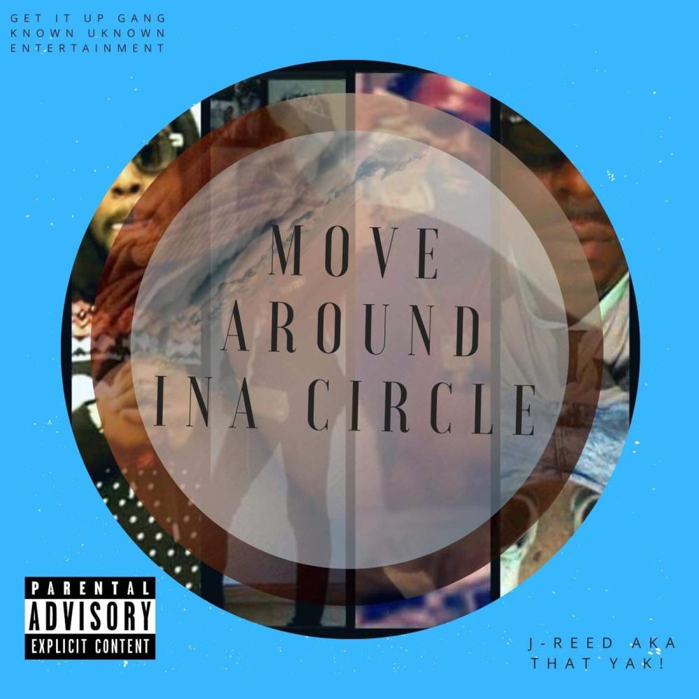 Move Around In A Circle (feat. Bill Martell, YoggeMoney & Princess RoyalEb) (Explicit)