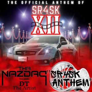 DT The Artist的專輯SR4SK Anthem (feat. DT The Artist) [Explicit]