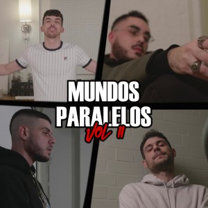 El Pass的專輯Mundos Paralelos. Vol II (Explicit)