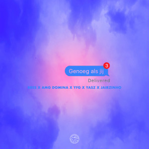ดาวน์โหลดและฟังเพลง Genoeg Als Jij (Explicit) พร้อมเนื้อเพลงจาก Yangfashiongados
